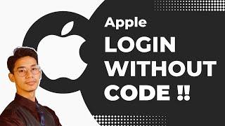 How to Login Apple ID Without Verification Code !