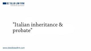 Italian Inheritance & Probate (new version)