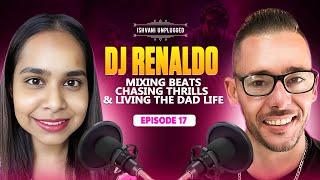 Episode: 17 | DJ Renaldo: Mixing Beats, Chasing Thrills & Living the Dad Life!