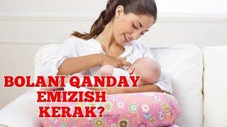 Bolani qanday emizish kerak?|UZ BABY