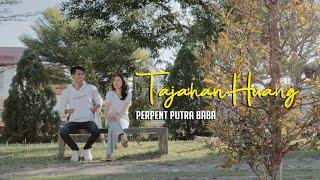 lagu dayak terbaru 2022_Tajahan Huang_by_Perpent Putera Baba_Oficial Audio & Video