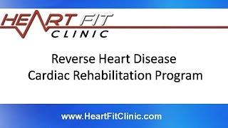 Cardiac Rehabilitation Assessments and Programs