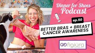 Breast Cancer Awareness + Bras for Augmented Breasts ft. Figiúra Founder Jessica Johnson