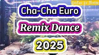 Cha-Cha Euro Remix Dance 2025