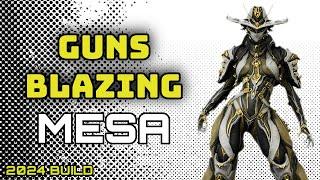 GUNS BLAZING MESA! 2024 BUILD