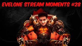 EVELONE STREAM MOMENTS #28