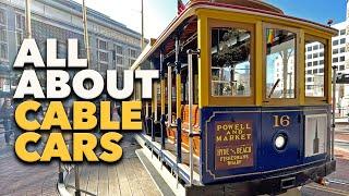 Cable Cars: The Real San Francisco Treat