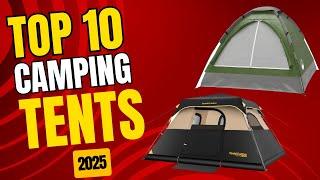 Best Tent 2025 | Top 10 Best Camping Tents – Waterproof, Lightweight & Durable!