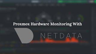 Proxmox Hardware Monitoring With Netdata