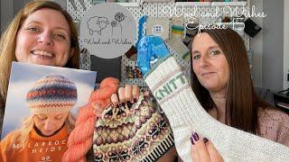 Wool and Wishes Knitting Podcast Ep.15 Hands and feet KAL