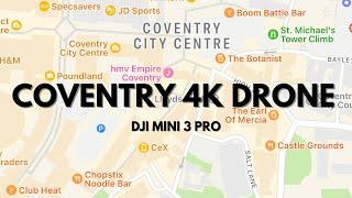 Coventry West Midlands - 4K DJI Mini 3 Pro Drone -Fly Round