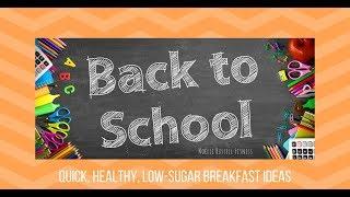 Quick & Easy Low Sugar Breakfast Ideas for Busy Moms