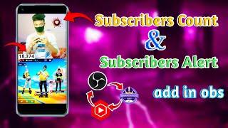 How to Add In Obs Subs Count & Subs Alert|| Obs Me Subscribers Count or Alert kaise lagaye 2024 