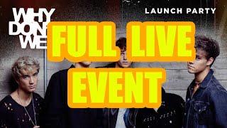 [FULL LIVE EVENT] Why Don't We Launch Party w/ QnA