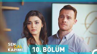 Sen Çal Kapımı 10. Bölüm