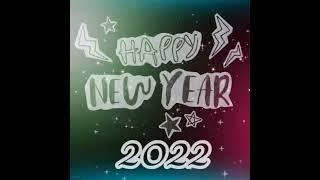 Happy New Year 2022 Status|Happy New Year 2022 Whatsapp Status|Happy New Year 2022|Happy New Year