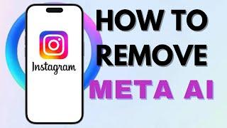 How To Remove Meta Ai From Instagram | Delete Meta Ai On Instagram | Turn Off Meta Ai Instagram