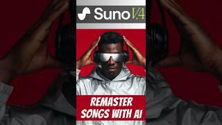 3 Simple Steps to REMASTER Songs Like a Pro with Suno AI V4