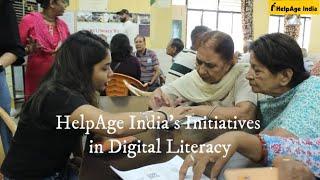 HelpAge India's Initiatives in Digital Literacy for Senior Citizens