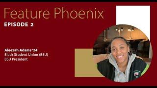 Feature Phoenix — Aleezah Adams '24, Black Student Union