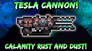 NEW Tesla Cannon Weapon! Terraria Calamity Rust & Dust Draedon's Arsenal - Mage Class 1.4.5 Update!