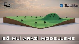 EĞİMLİ ARAZİ MODELLEME | EĞİMLİ ARAZİ SERİSİ | SKETCHUP