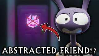 Jax Abstracted his Best Friend? The Craziest Digital Circus Reveals Yet!