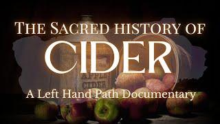 The Sacred History of Cider |  Documentary  | British Folklore & History