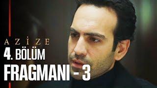 AZİZE 4. BÖLÜM 3. FRAGMANI | BU AKŞAM KANAL D'DE!