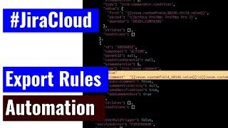 Jira Cloud Automation - Export Rules to JSON