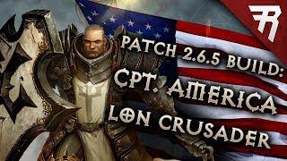 Diablo 3 Season 30 Crusader LoN Blessed Shield Captain America build guide Patch 2.7.7 (Torment 16)