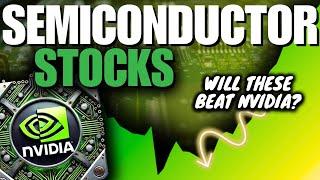 Top 5 Large Cap Semiconductor Stocks Beating Nvidia