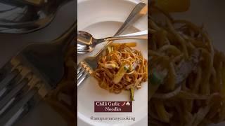 Chilli Garlic Noodles  #annpurnaeasycooking #chilligarlicnoodles #explore #trending #fyp #ytshorts