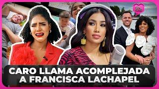 CARO LLAMA ACOMPLEJADA A FRANCISCA LACHAPEL POR PREFERIR HIJOS SE PAREZCAN AL MARIDO