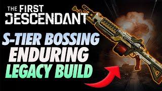 The First Descendant Best Enduring Legacy Build ~STRONGEST WEAPON IN THE GAME READY FOR SEASON 1!~