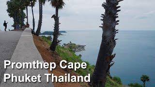 Promthep Cape : Walking Tour - Phuket Thailand