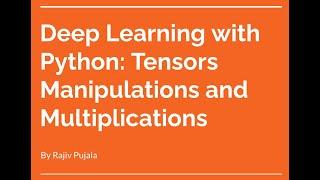 6. Deep Learning with PyTorch:  Data Manipulations and Matrix Multiplications