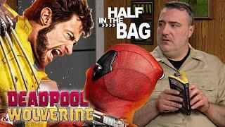 Half in the Bag: Deadpool & Wolverine