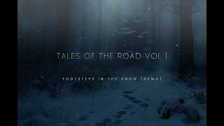 Chronicles Tales of the Road Vol 1- Footsteps In The Snow