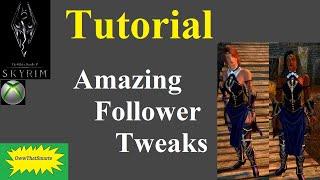 Skyrim (mods) - Tutorial: Amazing Follower Tweaks - Followers