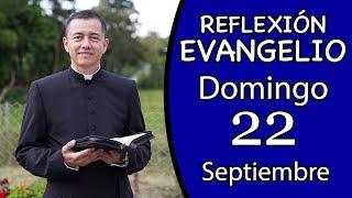 Evangelio de Hoy Domingo 22 de Septiembre de 2024  Lectura y Reflexión