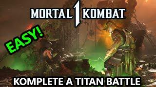 Mortal Kombat 1 - Titan Battle EASY Guide - The Mighty Have Fallen Achievement/Trophy