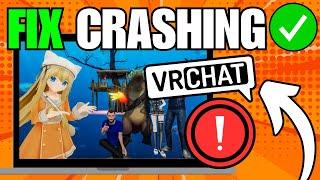 How To Fix VR Chat Keeps Crashing or Freezing