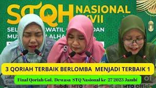 FINAL QORIAH GOLONGAN DEWASA STQH NASIONAL KE-27 2023