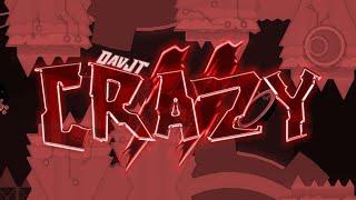 Crazy II by DavJT (Insane Demon) Geometry Dash