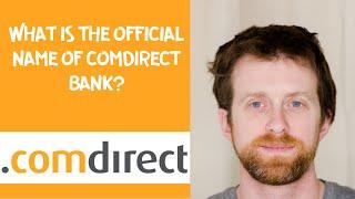 What is the official name of Comdirect Bank?