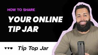 How To Share Your Online Tip Jar | We’re The Online Tip Jar