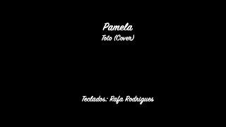 Pamela - Toto [Keyboard Cover]