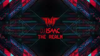 TNT X DJ Isaac - The Realm