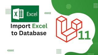 import Excel into Database using Laravel Excel | Laravel 11 | Step by Step Tutorial